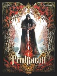 Pendragon. Vol. 1. L'épée perdue