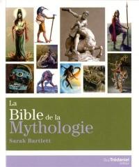 La bible de la mythologie