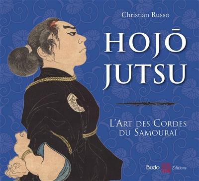 Hojojutsu : l'art des cordes du samouraï
