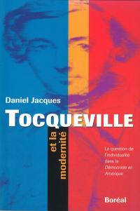 Tocqueville et la modernité : question de l'individualité dans la Démocratie en Amérique