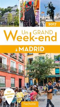 Un grand week-end à Madrid : 2017