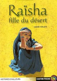 Raïsha, fille du désert