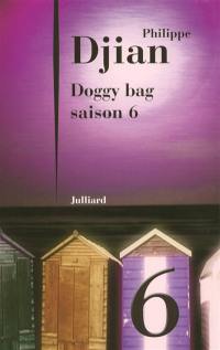 Doggy bag. Vol. 6. Saison 6