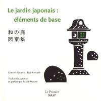Le jardin japonais : éléments de base