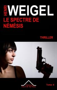 Le spectre de Némésis : thriller