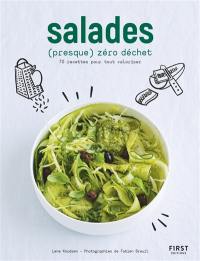 Salades (presque) zéro déchet : 70 recettes pour tout valoriser