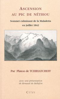 Ascension au pic de Néthou : sommet culminant de la Maladetta en juillet 1842