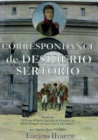 Correspondance de Desiderio Sertorio. L'école militaire spéciale de cavalerie de Saint-Germain-en-Laye sous le 1er Empire
