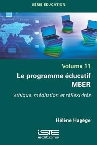 Le programme éducatif MBER : éthique, médiation et réflexivités