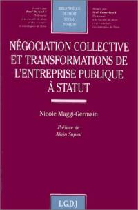 Négociation collective et transformations de l'entreprise publique à statut