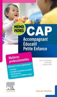Mémo-fiches CAP accompagnant éducatif petite enfance : matières professionnelles