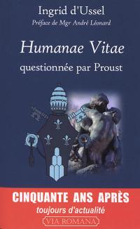 Humanae vitae questionnée par Proust