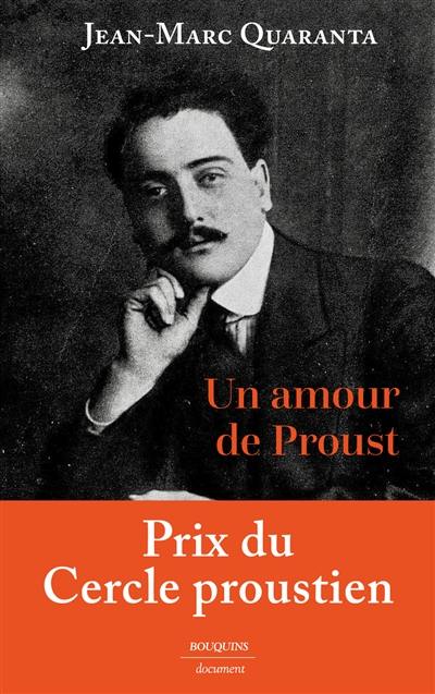 Un amour de Proust : Alfred Agostinelli (1888-1914) : récit
