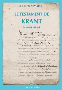 Le testament de Krant. Vol. 2. Le monde englouti