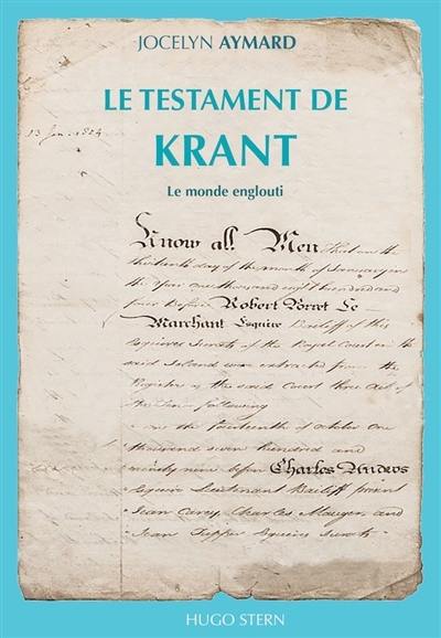 Le testament de Krant. Vol. 2. Le monde englouti