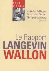 Le rapport Langevin-Wallon : pour l'école