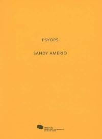 Psyops, Sandy Amerio