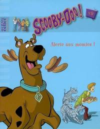 Scooby-Doo !. Vol. 9. Alerte aux momies !