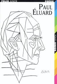 Paul Eluard : choix de poèmes