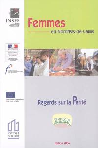 Femmes en Nord-Pas-de-Calais : regards sur la parité