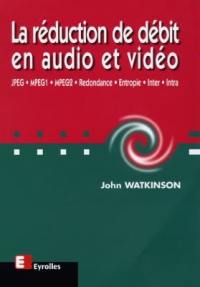 Réduction de débit en audio et vidéo