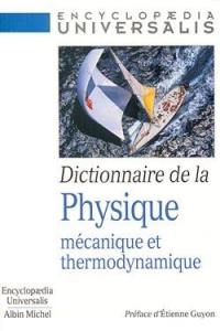 Dictionnaire de la physique : mécanique et thermodynamique