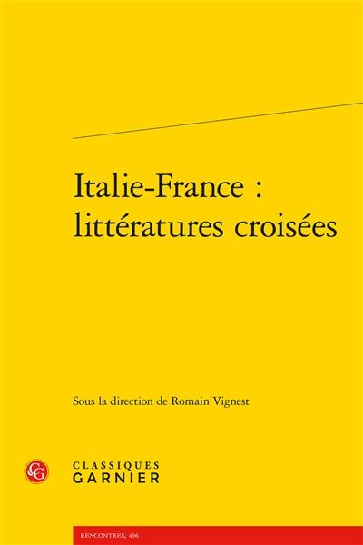 Italie-France : littératures croisées