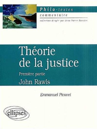 Théorie de la justice, première partie, John Rawls