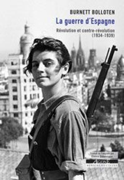 La guerre d'Espagne : révolution et contre-révolution, 1934-1939
