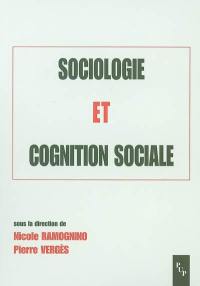 Sociologie et cognition sociale