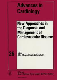 New approaches in the diagnosis and management of cardiovascular disease