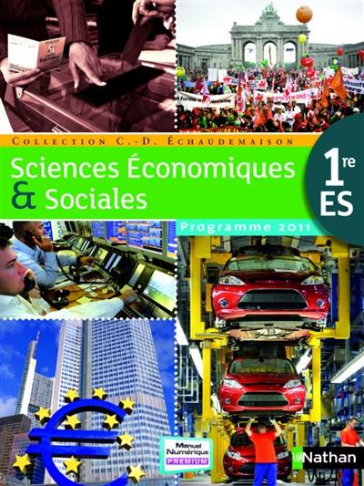 Sciences économiques et sociales 1re ES : programme 2011 : grand format