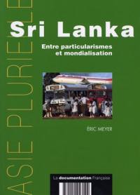 Sri Lanka : entre particularismes et mondialisation
