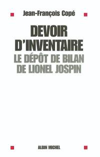 Devoir d'inventaire : le dépôt de bilan de Lionel Jospin