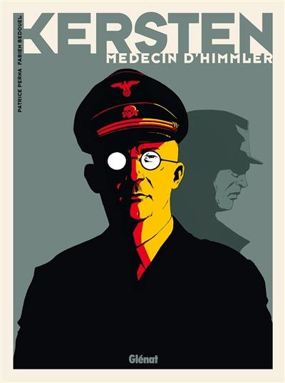 Kersten, médecin d'Himmler : coffret tomes 1 & 2