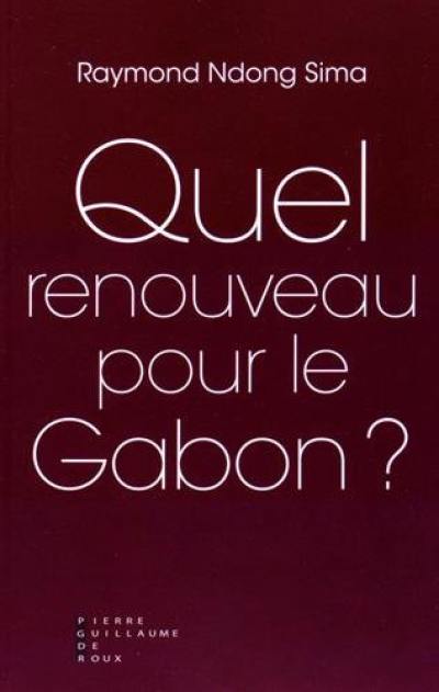 Quel renouveau pour le Gabon ?