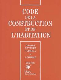 Code de la construction et de l'habitation 2002-2003