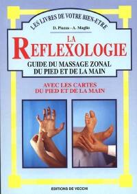 La réflexologie : massage zonal du pied et de la main