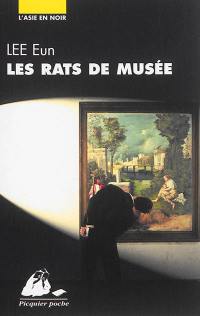 Les rats de musée : roman policier