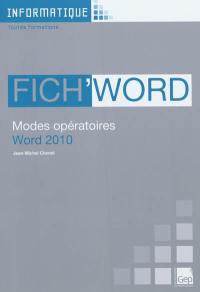 Fich'Word : modes opératoires Word 2010
