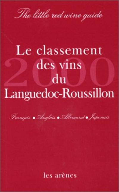 Les cent meilleurs vins du Languedoc-Roussillon