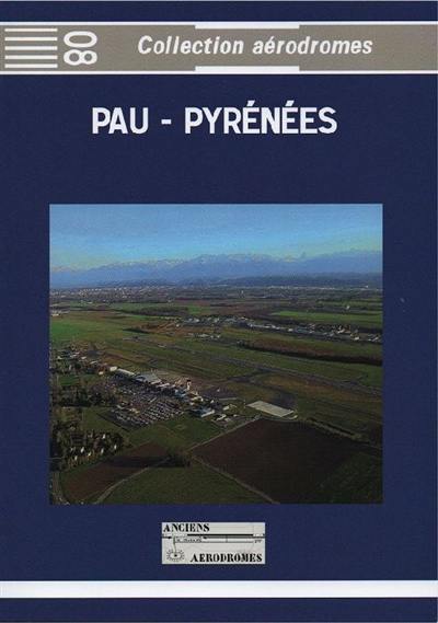 Pau-Pyrénées : aérodrome historique