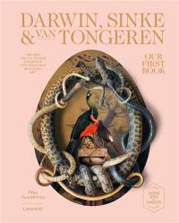 Darwin, Sinke & Van Tongeren. Our first book