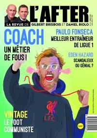 La revue de l'After, n° 14. Coach : un métier de fous !