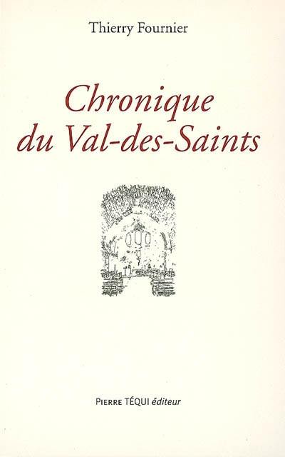 Chronique du Val-des-Saints