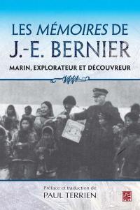 Les mémoires de J.-E. Bernier : marin, explorateur et découvreur
