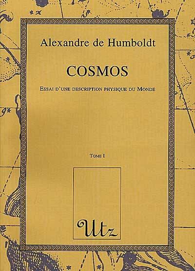 Cosmos : essai d'une description physique du monde