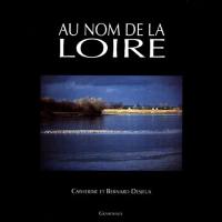 Au nom de la Loire