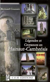 Légendes et croyances en Hainaut-Cambrésis