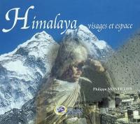 Himalaya, visages et espace